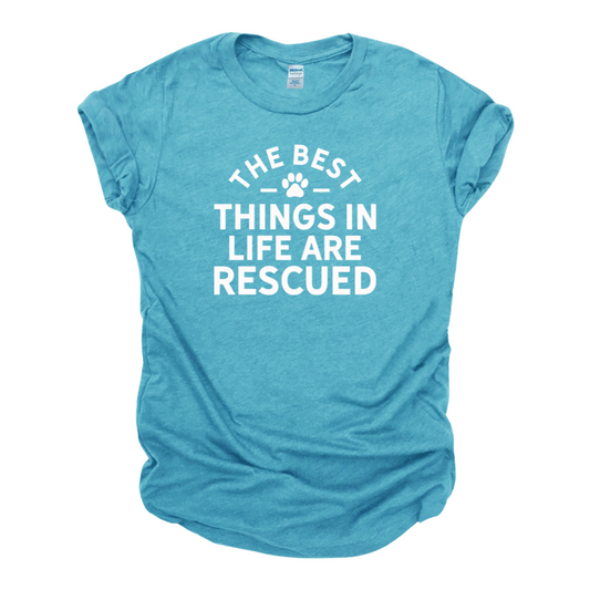 "The Best Things in Life..." Tee